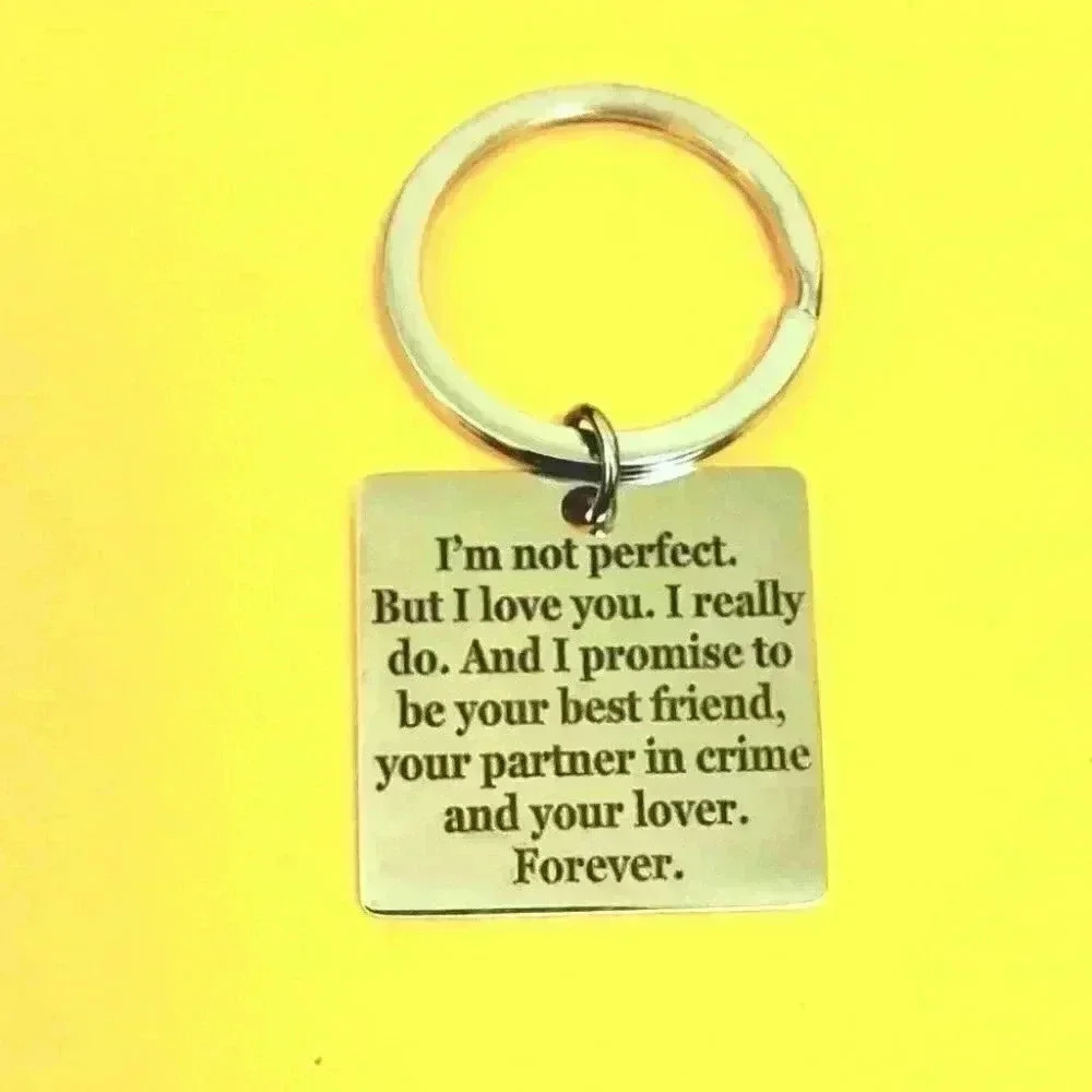 I'm not perfect but i love you ... Keychain